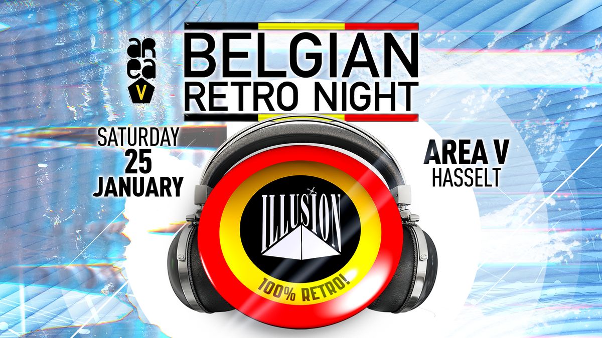 Illusion Belgian Retro Night at AreaV