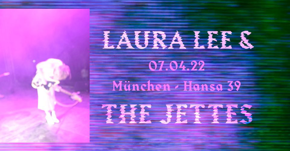 Laura Lee & the Jettes | Wasteland Tour | Feierwerk M\u00fcnchen