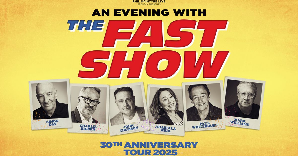 An Evening with The Fast Show