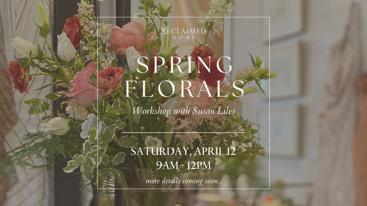 Spring Floral Workshop \ud83d\udc90