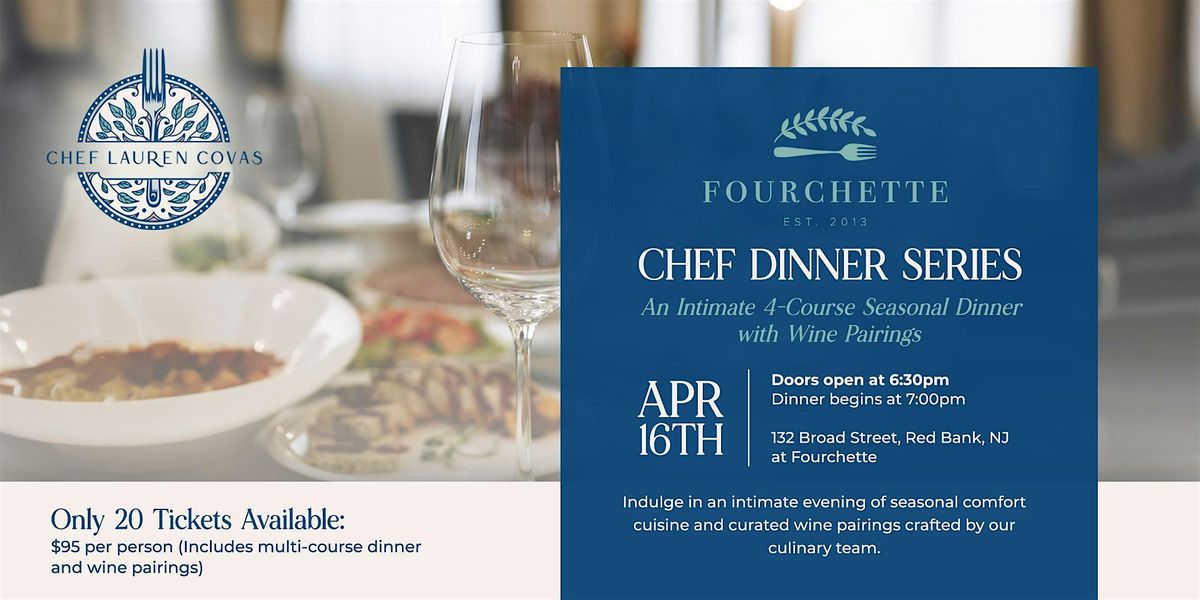 Chef Lauren Covas and Fourchette Present a Chef's Dinner Series
