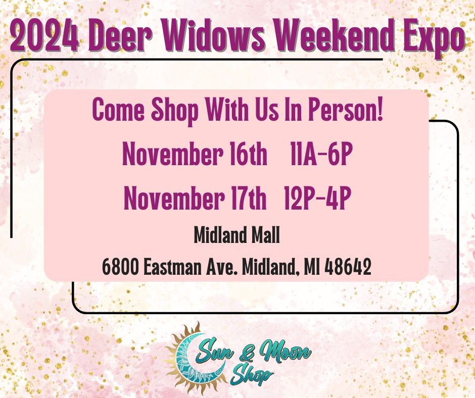 Deer Widows Weekend Expo