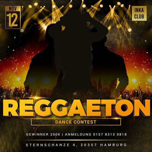 REGGAETON DANCE CONTEST - 1. PREIS 200\u20ac [ INKA CLUB ]