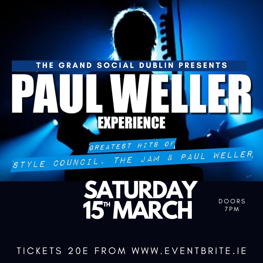 Dublin The Paul Weller Experience Tribute Show 