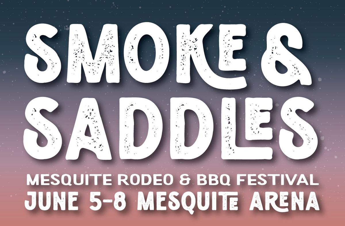 Smoke & Saddles: Rodeo & BBQ Festival