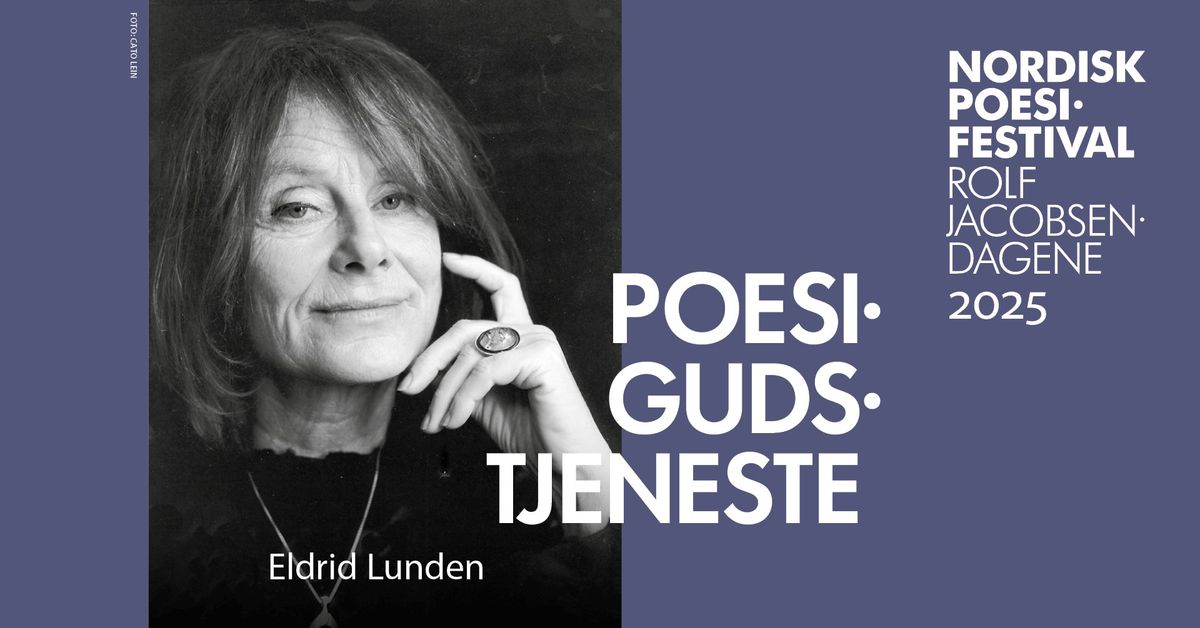 Poesigudstjeneste | Eldrid Lunden