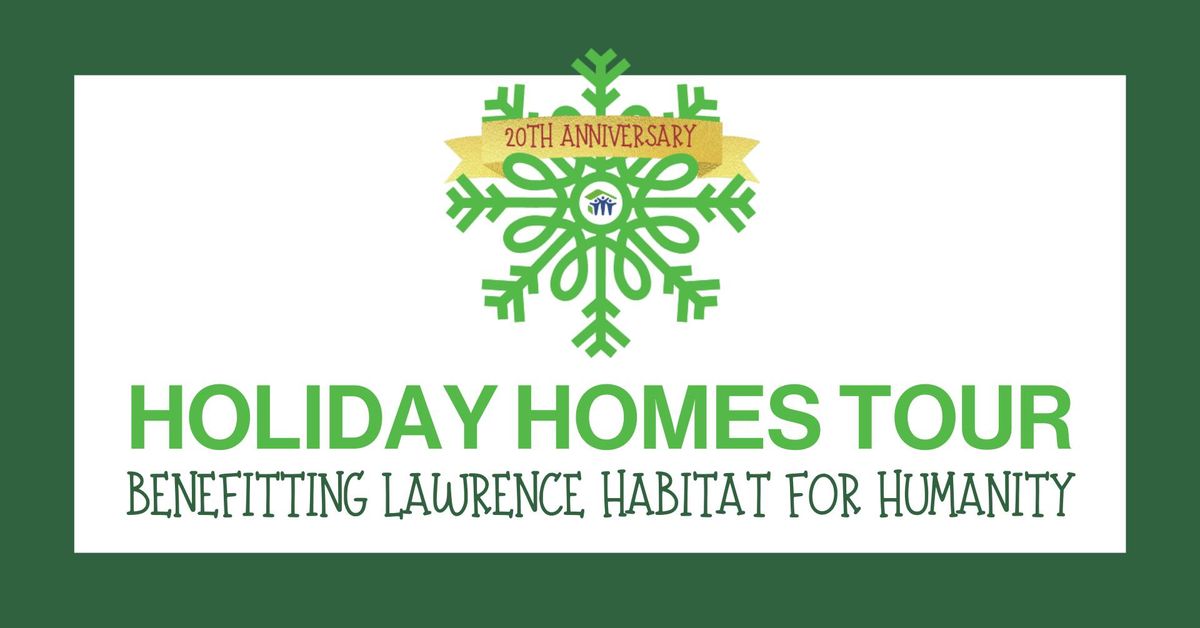 20th Annual Lawrence Habitat Holiday Homes Tour 