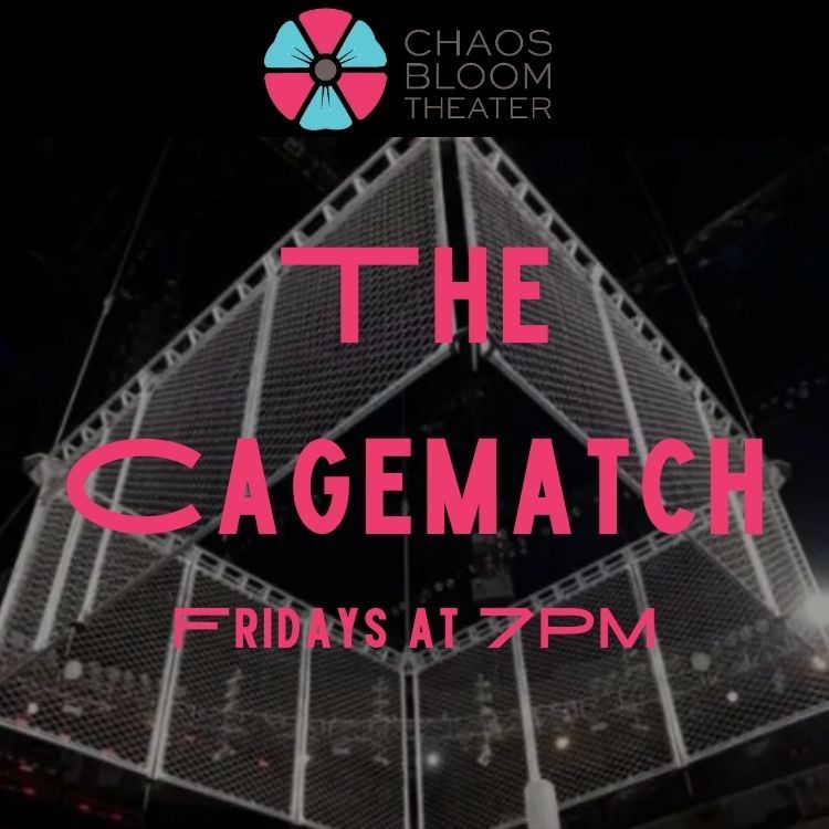 Cagematch at Chaos Bloom Theater, 70 S Broadway St, Denver, CO 80209