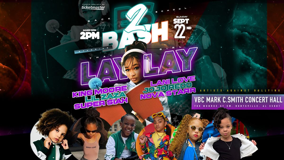 That Girl Lay Lay  Back 2 School Bash