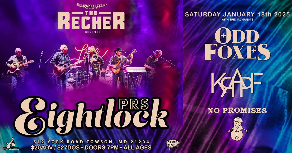 Eightlock The PRS Band Live At The Recher With Special Guest Odd Foxes | Krapf | No Promises