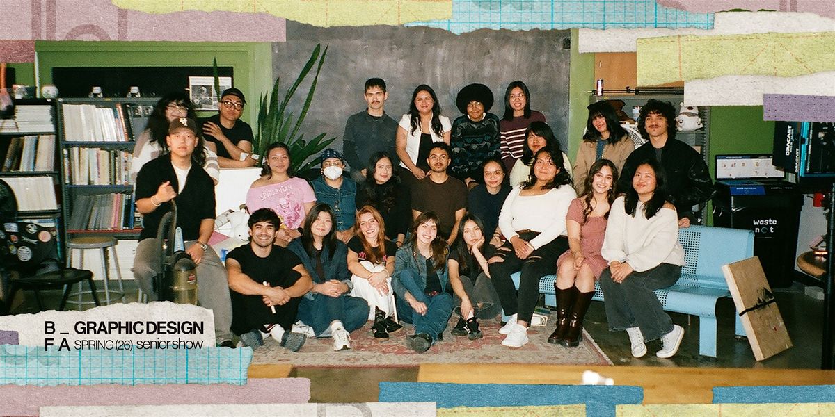 In Parallel \/\/ CSULB SOA BFA Graphic Design Senior Show (Spring 2026)