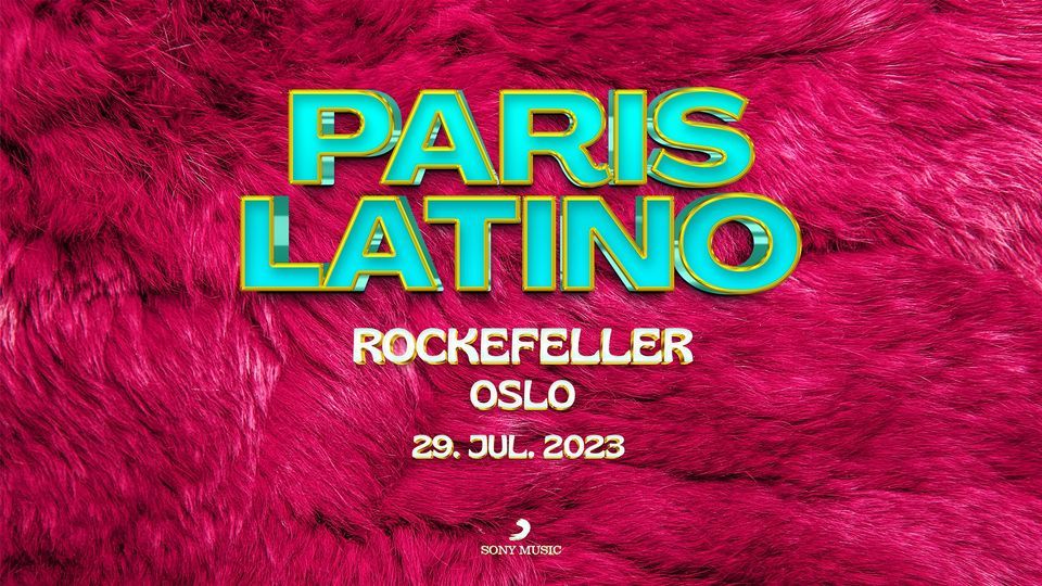 ParisLatino x Oslo | Rockefeller