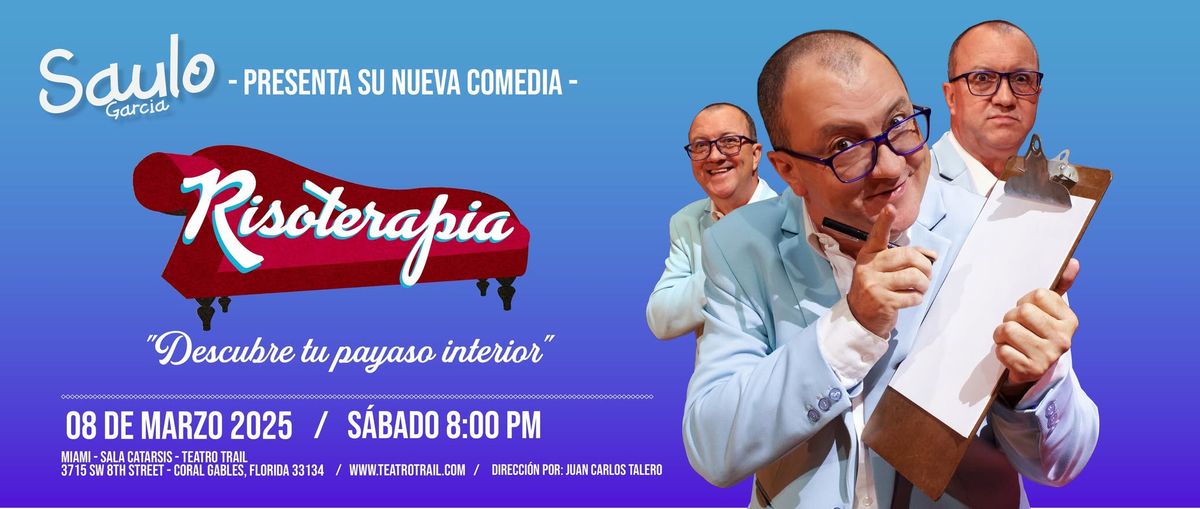 SAULO GARCIA EN RISOTERAPIA en MIAMI