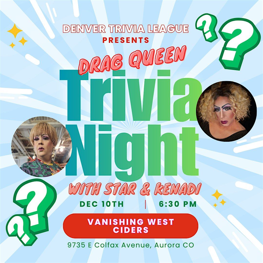 Drag Queen Trivia Night with Denver Trivia League