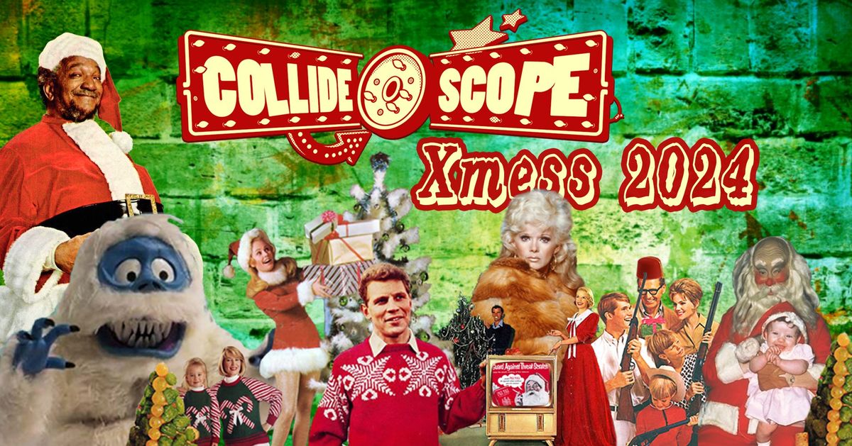 Collide-O-Scope Xmess Edition