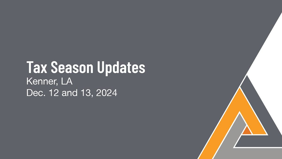 2024 NATP Tax Season Update: Kenner, LA