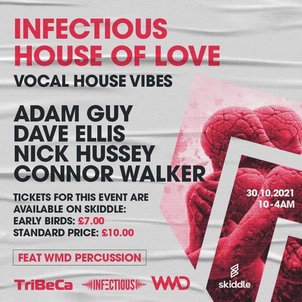 INFECTIOUS - HOUSE OF LOVE