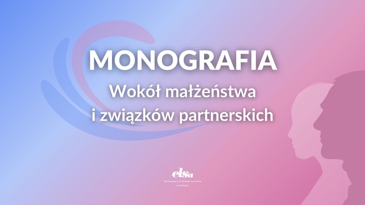 Monografia - wok\u00f3\u0142 ma\u0142\u017ce\u0144stwa i zwi\u0105zk\u00f3w partnerskich 