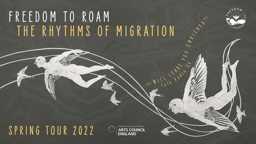 Freedom To Roam: The Rhythms of Migration @ St George's Bristol