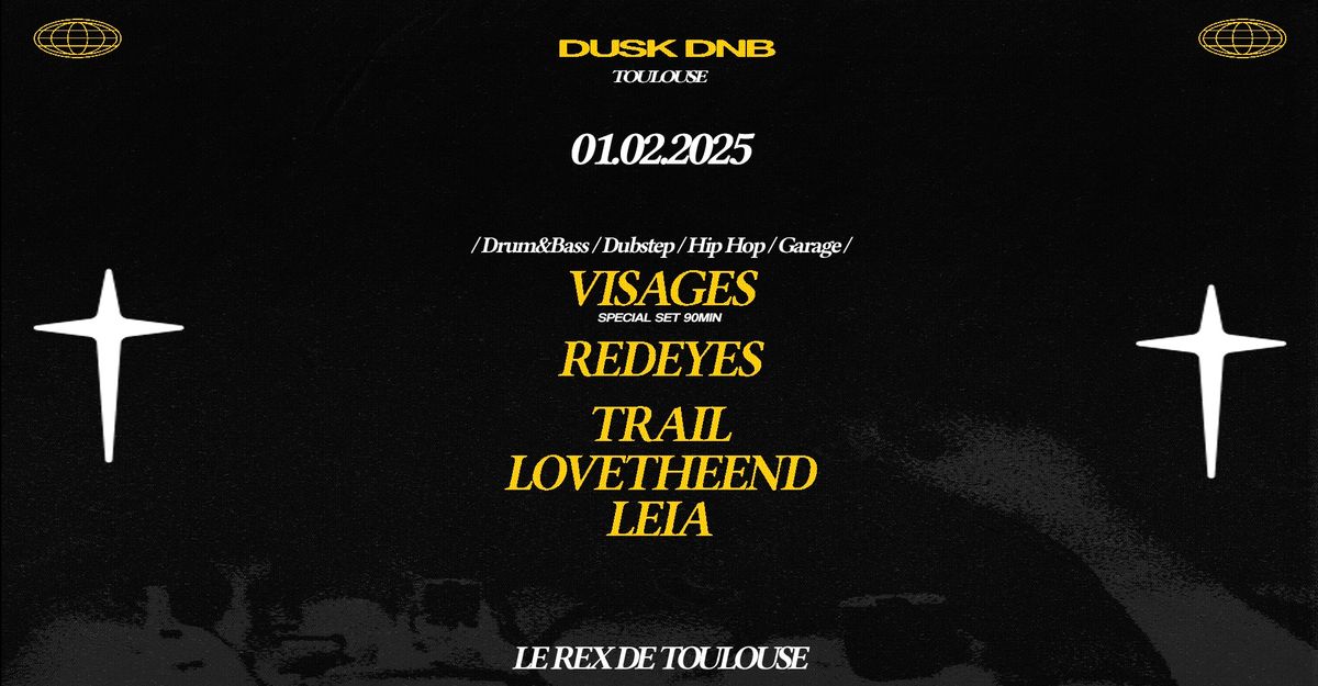 DUSK DNB - Visages (90 mn set) \/ Redeyes \/ Trail \/ Love the end \/ Leia