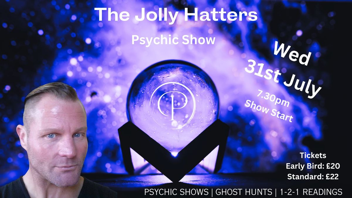 Psychic Medium Show - The Jolly Hatters
