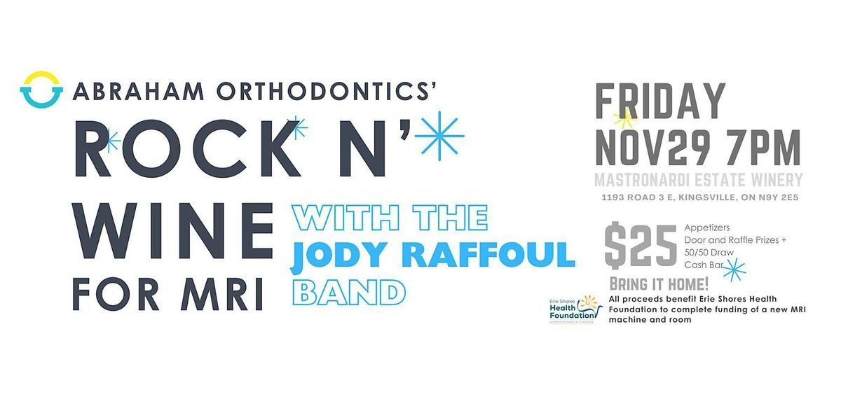 Rock N' Wine for MRI w. Jody Raffoul