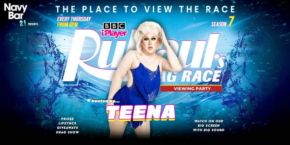 VIEWING PARTY | RuPaul's Drag Race UK S7 hosted by... TEENA