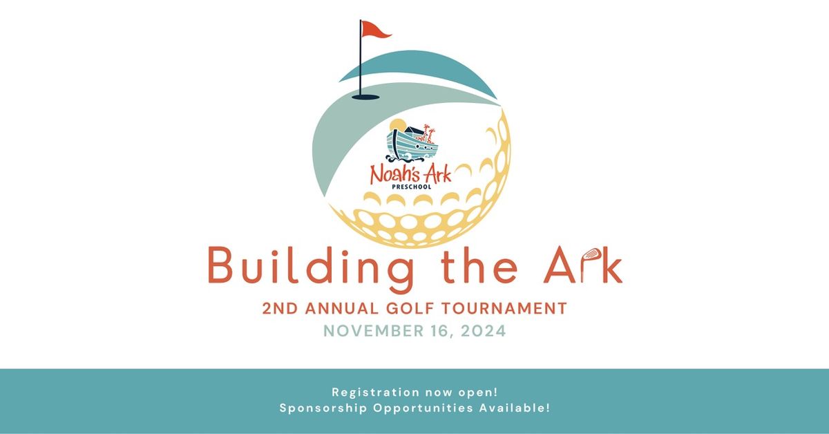 Building the Ark 2nd Annual Golf Tournament  