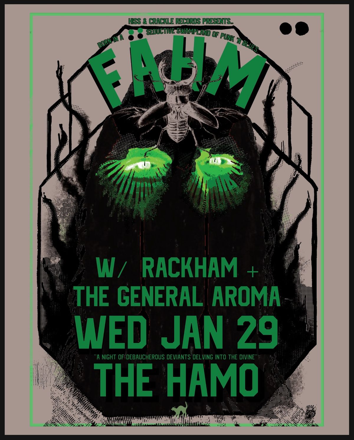 F\u00c4HM W\/ Rackham + The General Aroma COME HAMO WED JAN 29