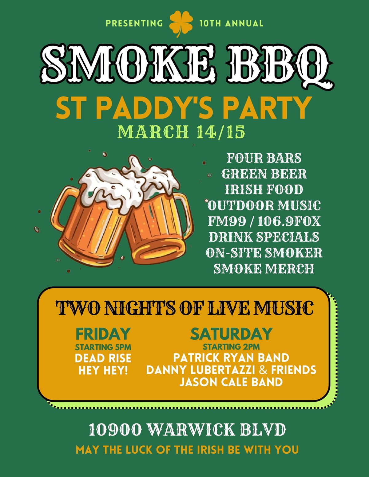 10TH ANNUAL SMOKE ST PADDYS BASH