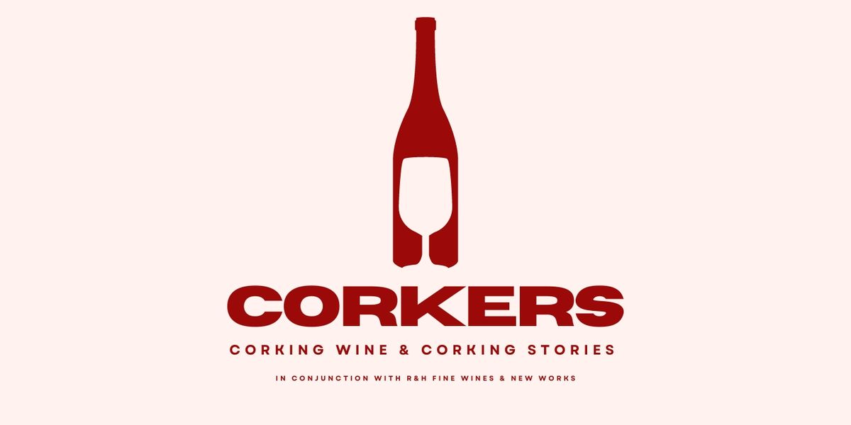 Corkers - corking wine and corking stories