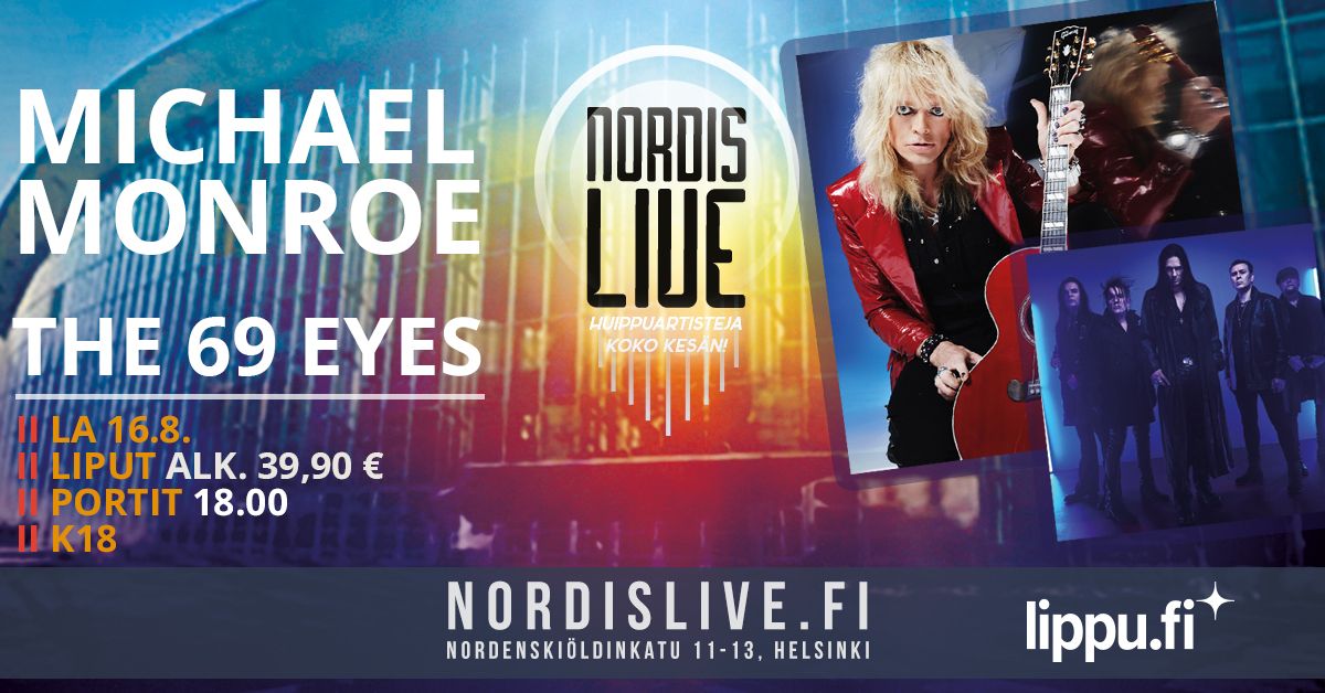 Michael Monroe, The 69 Eyes, Nordis Live, Helsinki, La 15.8.2025