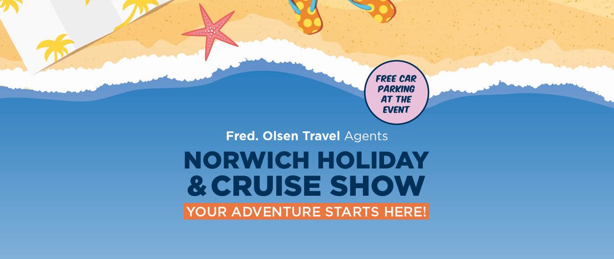 Norwich Holiday & Cruise Show