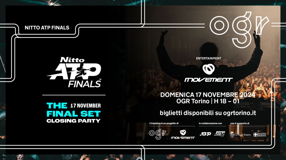 The Final Set Closing Party @ OGR Torino