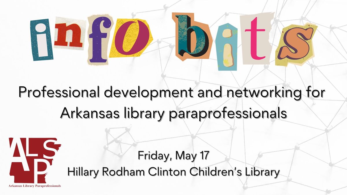 InfoBits, hosted by Arkansas Library Paraprofessionals (ALPS)