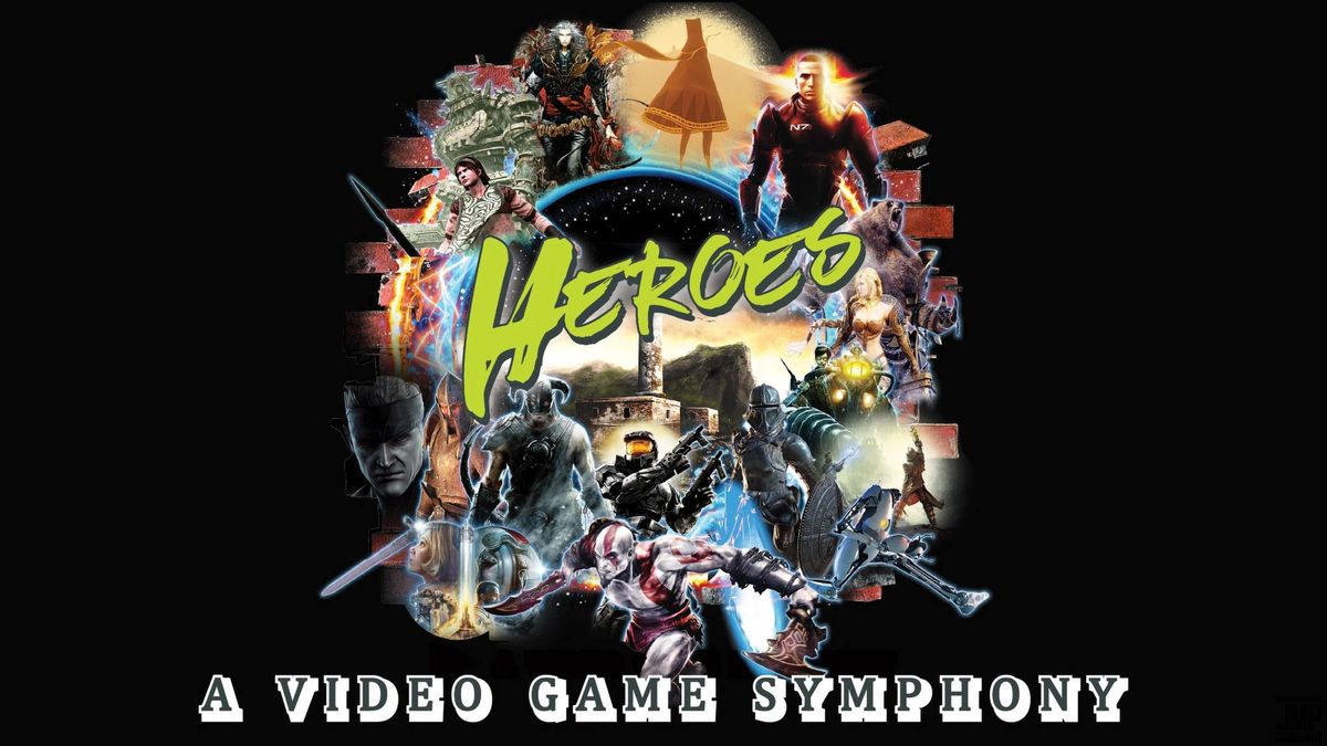 Heroes: A Video Game Symphony