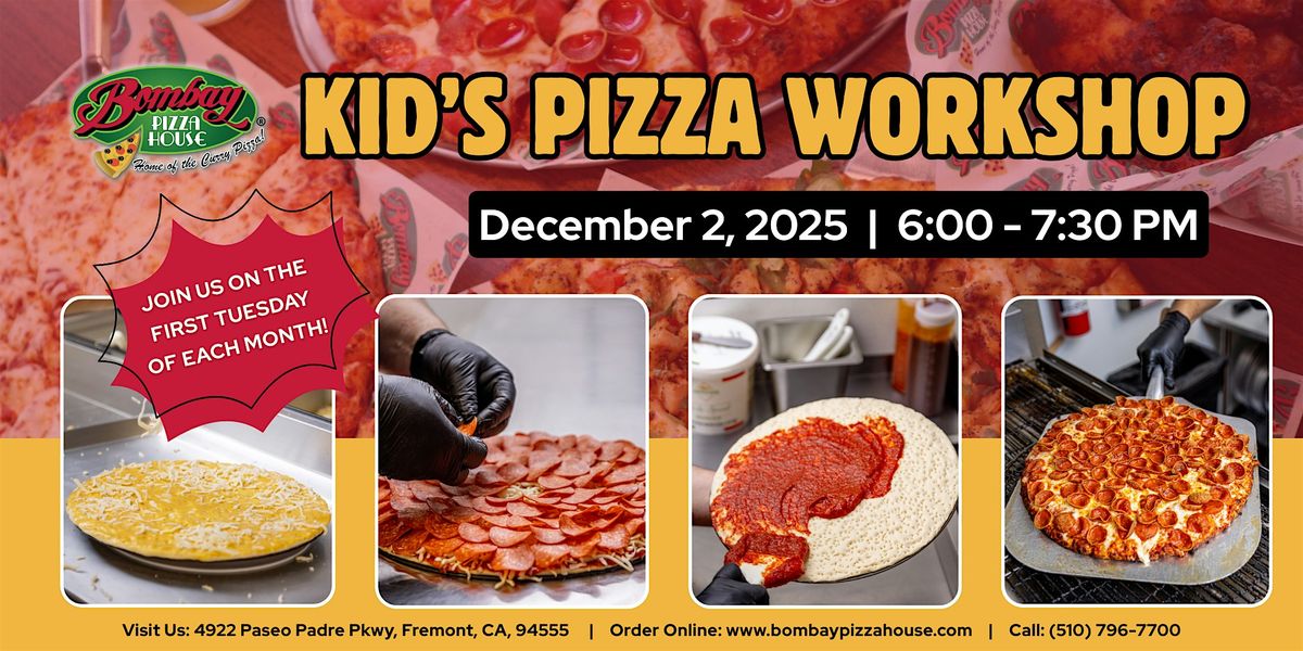 Bombay Pizza House: Kid's Pizza Workshop (Dec. 2nd, 2025)