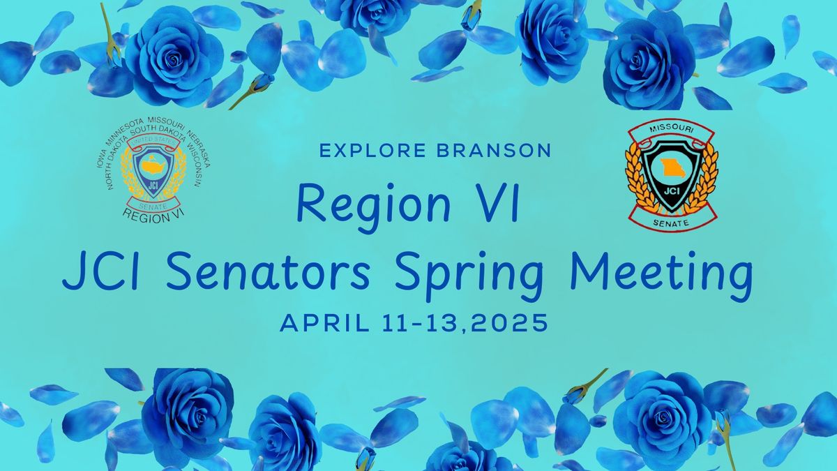 Region VI JCI Senators Spring Meeting