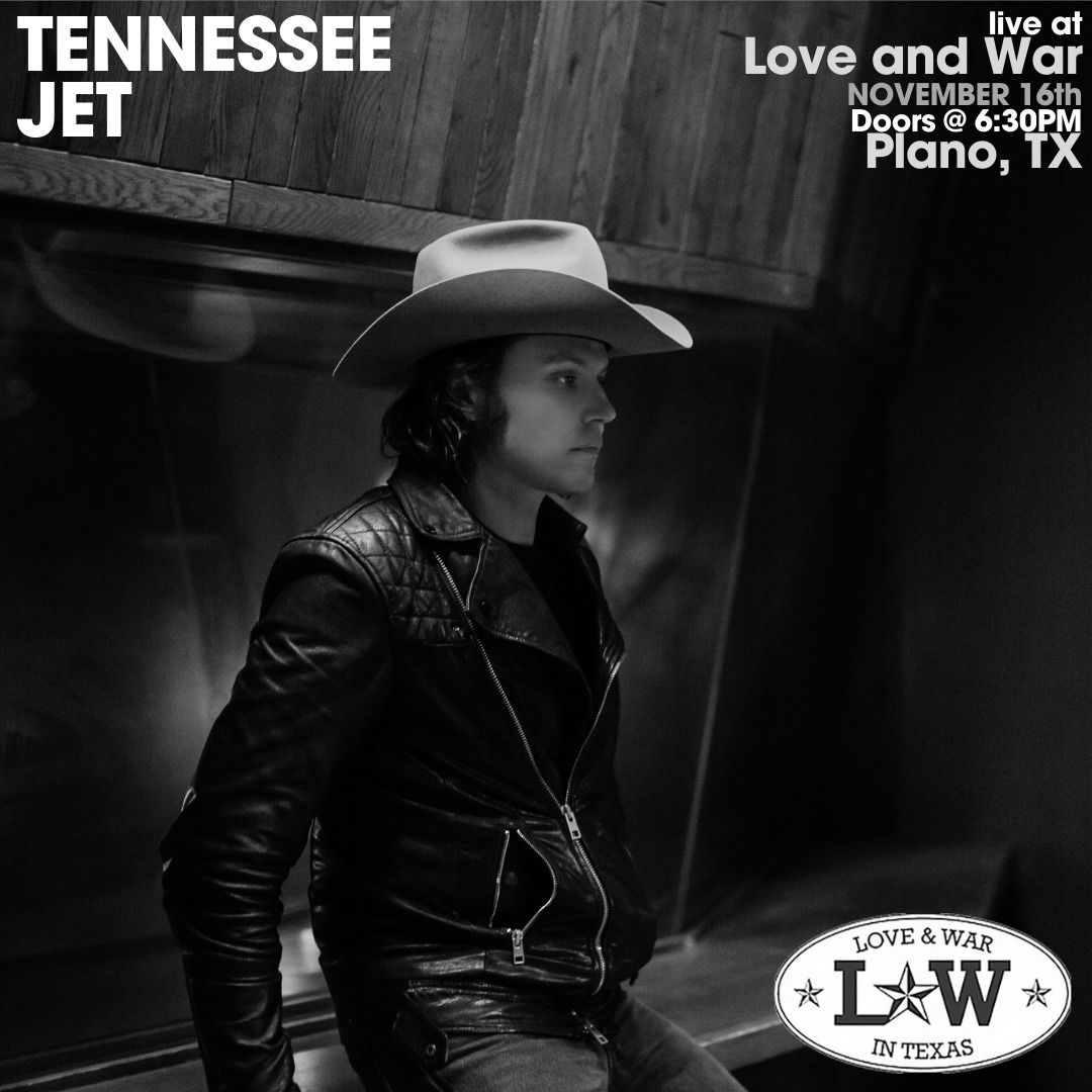 Tennessee Jet LIVE in Plano, TX @ Love and War 