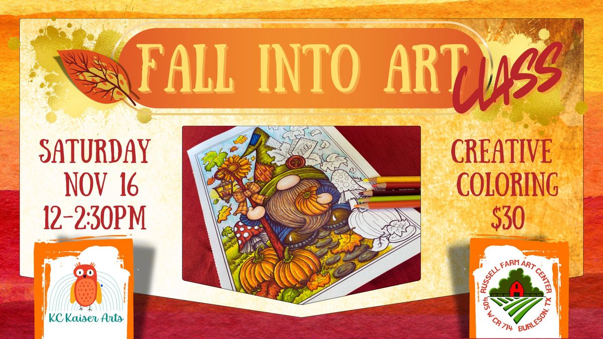 Fall Into Art Class - Creative Coloring