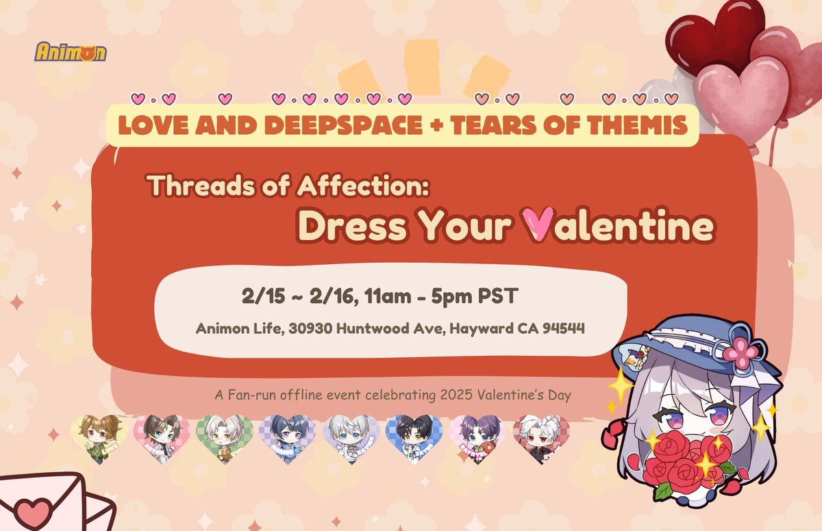 Love and Deepspace + Tears of Themis: Threads of Affection, Dress Your Valentine! 