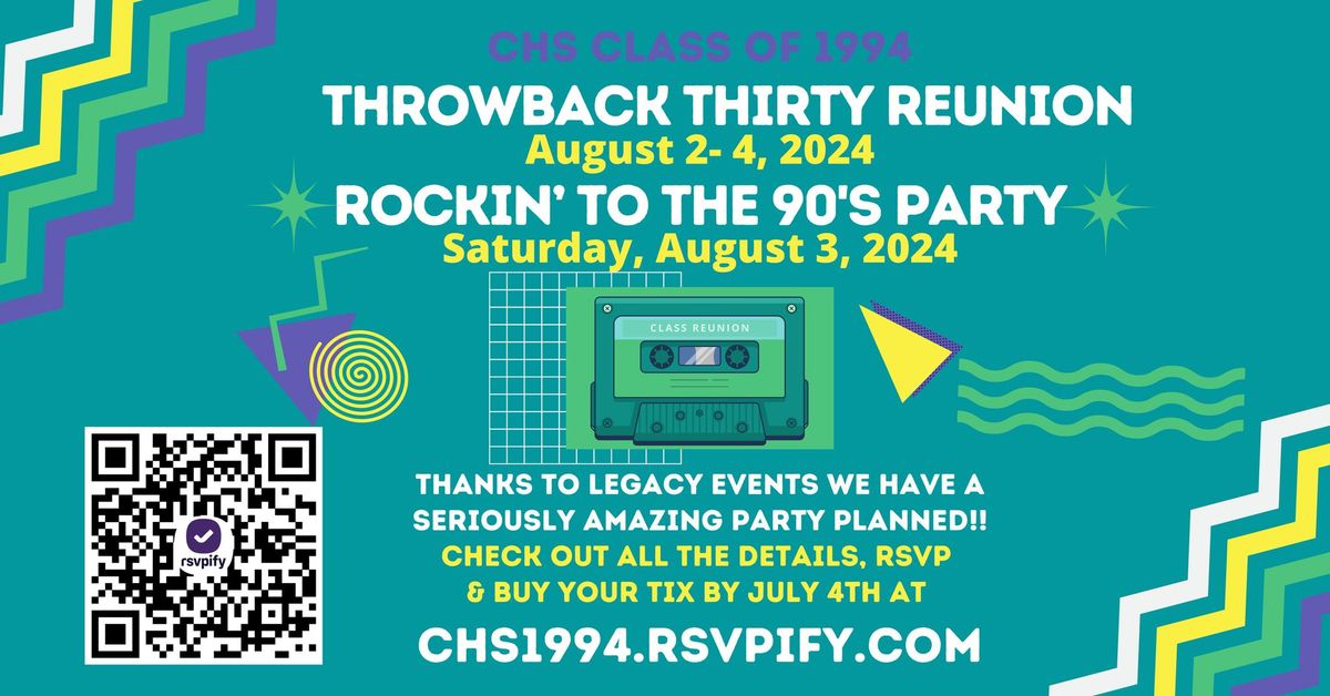 Throwback 30 Reunion - Rockin' to the 90's Party