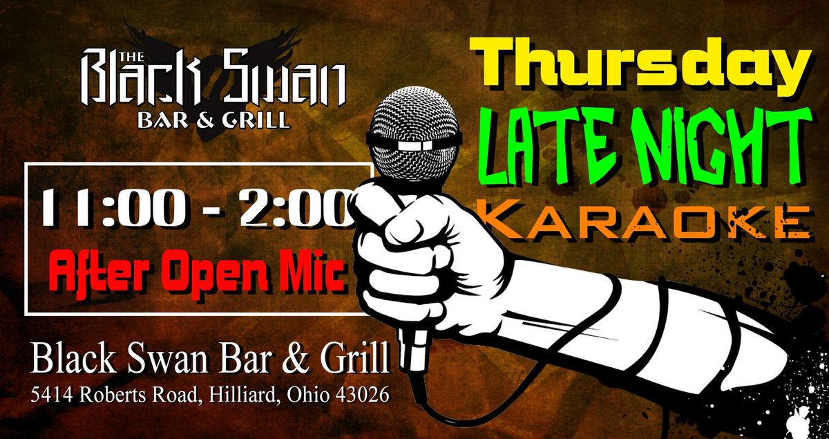 Thursday "Late Night" Karaoke!