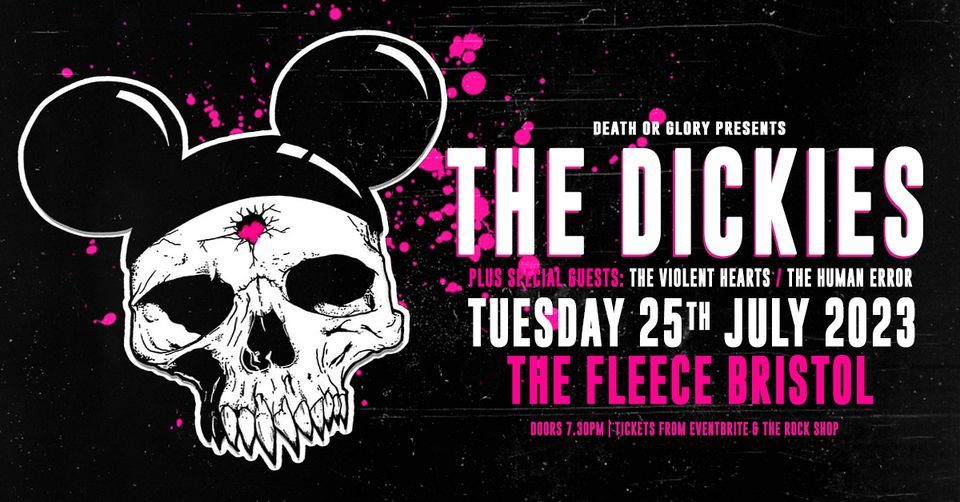 The Dickies + The Violent Hearts + The Human Error at The Fleece, Bristol 25\/07\/23