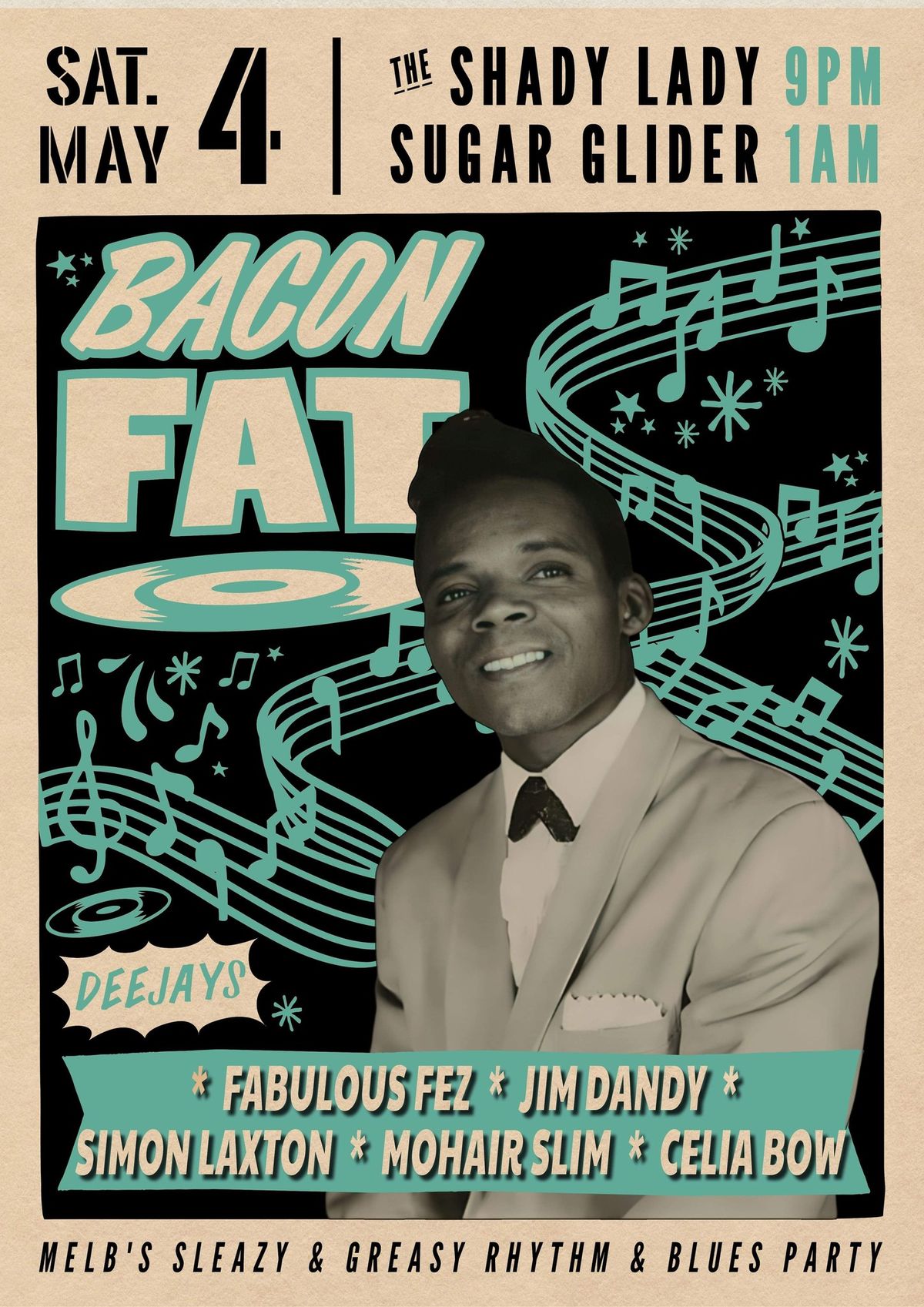 BACON FAT *Sat 4th May* special guests: Fabulous Fez & Jim Dandy! 