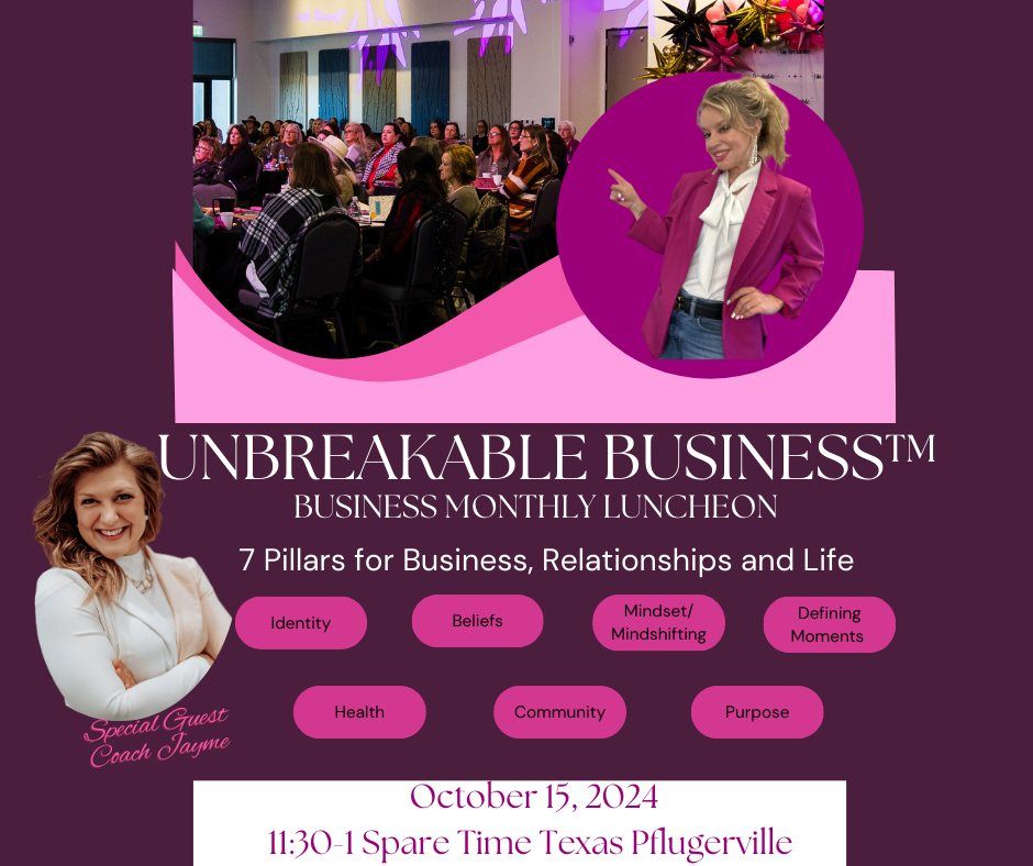 UnBreakable Business Monthly Luncheon 