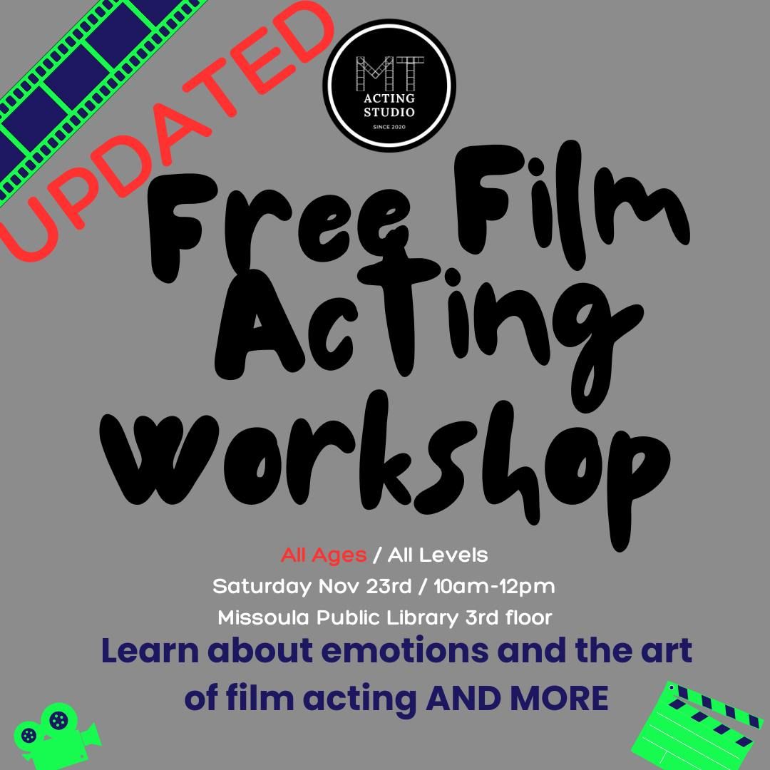 FREE Film Acting Workshop \/ Film Community Event