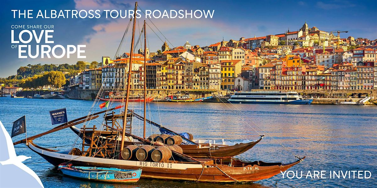 The Albatross Tours Roadshow - Come Share Our Love of Europe