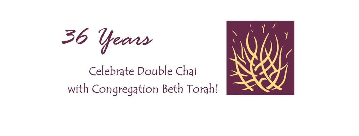 36th Anniversary Kickoff Shabbat!