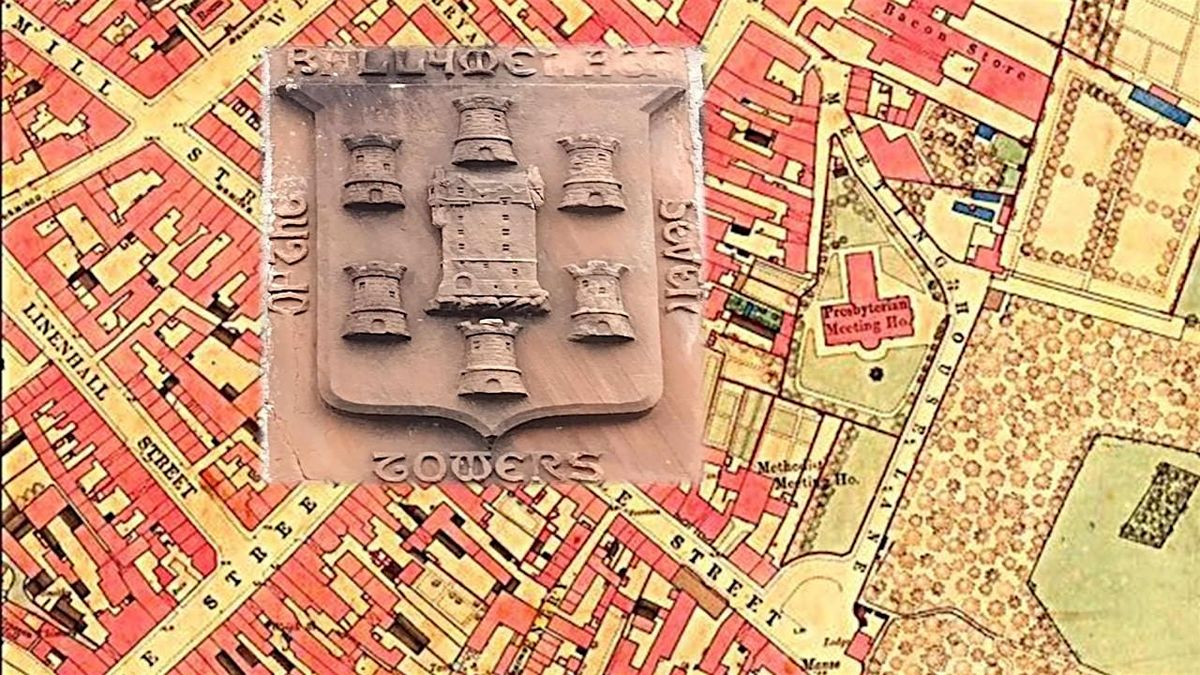 History of Ballymena Walking Tour - the story of the 'Seven Towers'